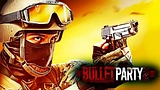 Bullet Party